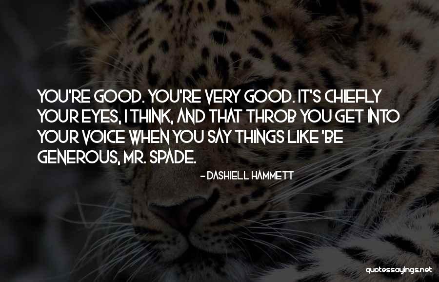Faetanini Quotes By Dashiell Hammett Faetanini Quotes By Dashiell Hammett