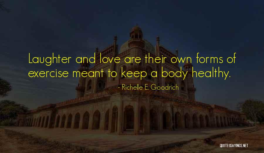 Faezah Horaney Quotes By Richelle E. Goodrich Faezah Horaney Quotes By Richelle E. Goodrich