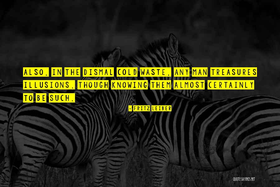 Fafhrd Quotes By Fritz Leiber Fafhrd Quotes By Fritz Leiber