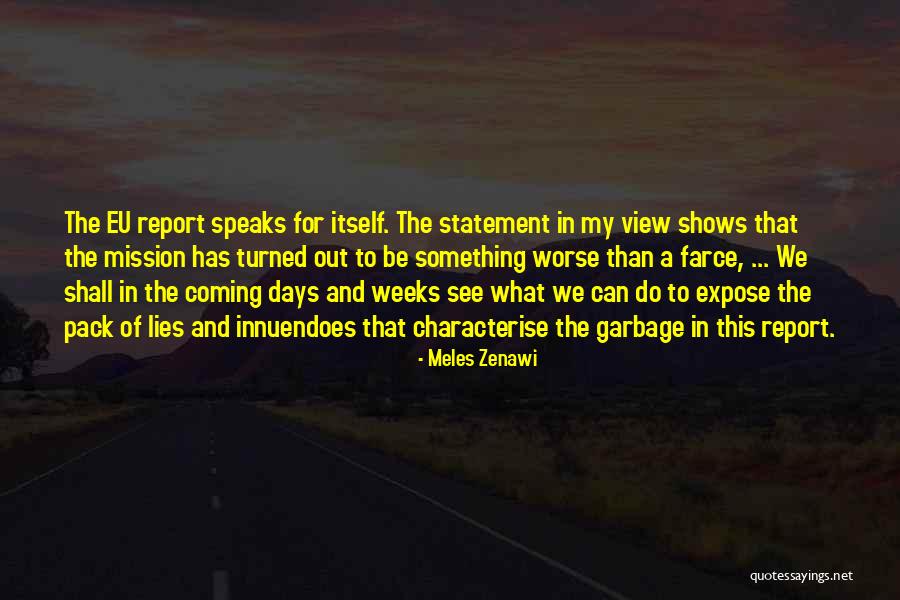 Fafnirs Spear Quotes By Meles Zenawi Fafnirs Spear Quotes By Meles Zenawi