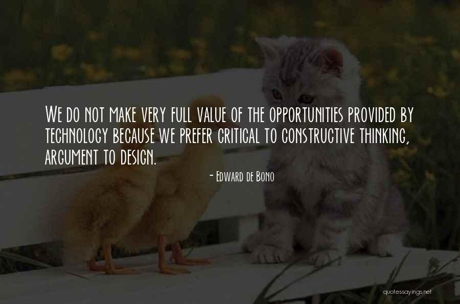Fagen Friedman Quotes By Edward De Bono Fagen Friedman Quotes By Edward De Bono