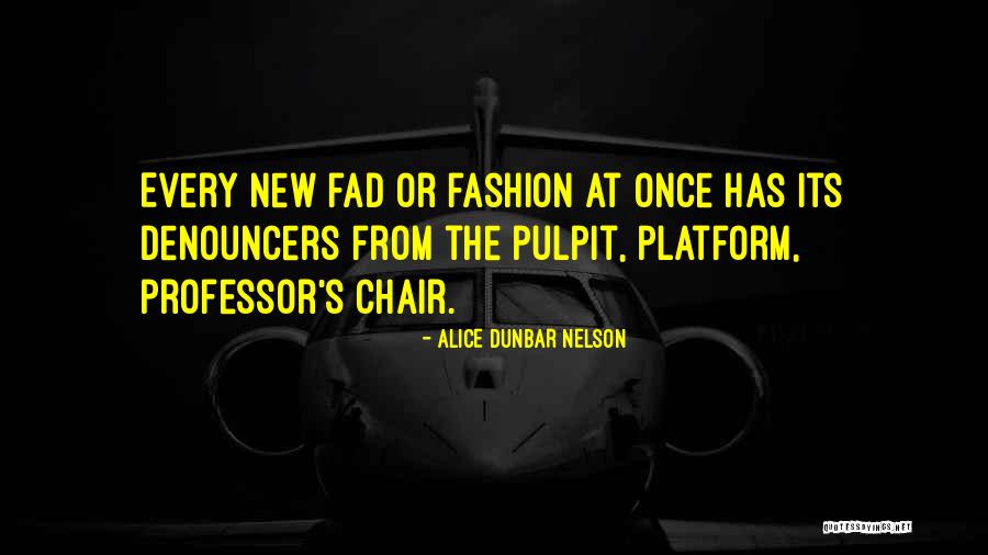 Fagerholt Skole Quotes By Alice Dunbar Nelson Fagerholt Skole Quotes By Alice Dunbar Nelson