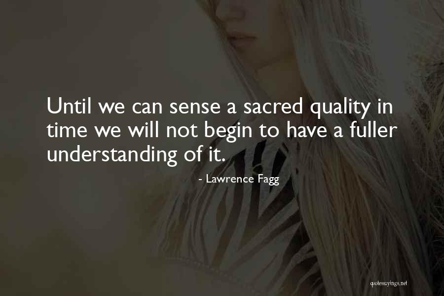 Fagg Quotes By Lawrence Fagg Fagg Quotes By Lawrence Fagg