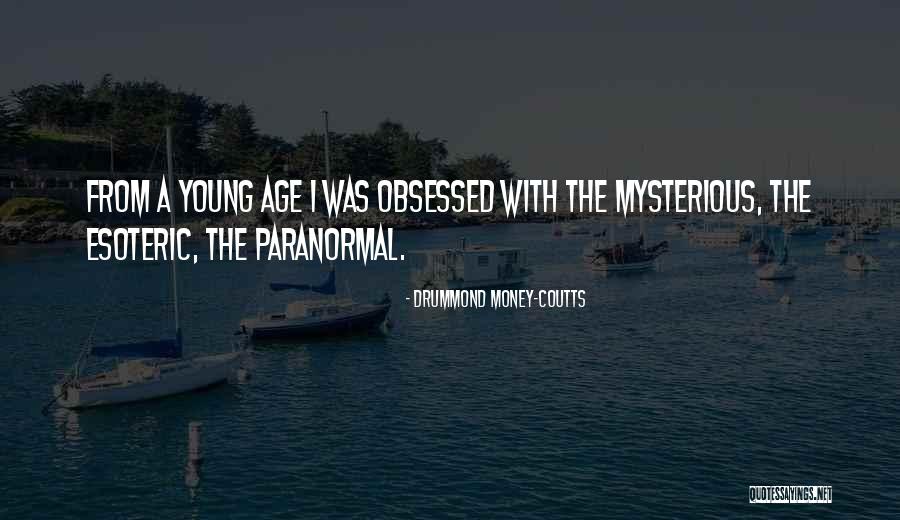 Faggetter Quotes By Drummond Money-Coutts Faggetter Quotes By Drummond Money-Coutts
