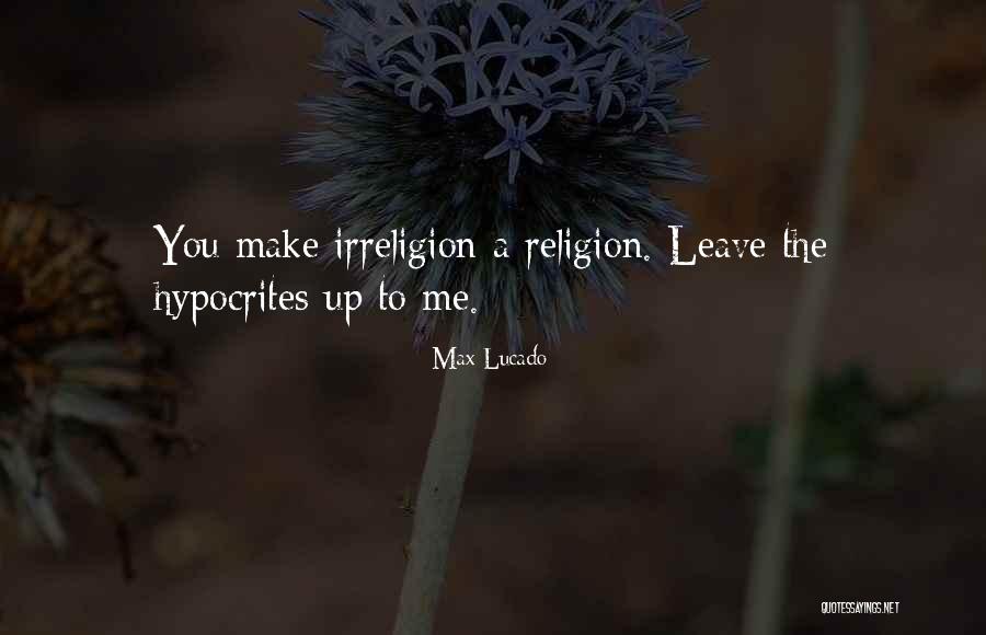 Faggie Quotes By Max Lucado