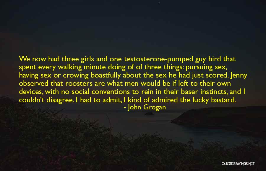 Fagging Out Quotes By John Grogan Fagging Out Quotes By John Grogan
