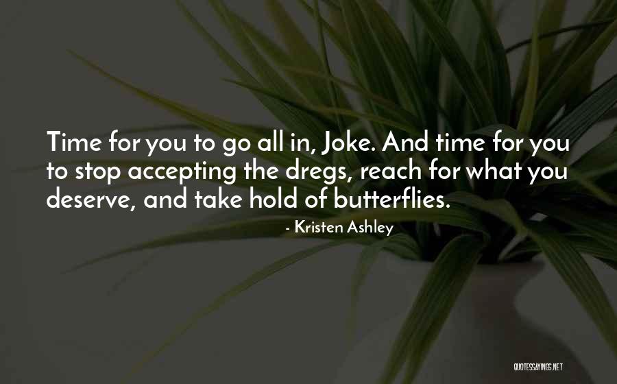 Faggoty White Shoes Quotes By Kristen Ashley Faggoty White Shoes Quotes By Kristen Ashley