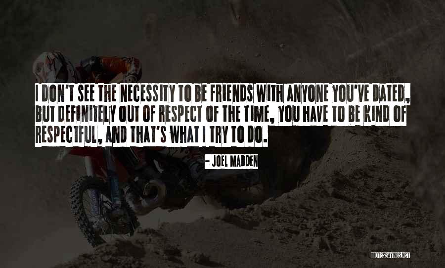 Fagnidi Philibert Quotes By Joel Madden Fagnidi Philibert Quotes By Joel Madden