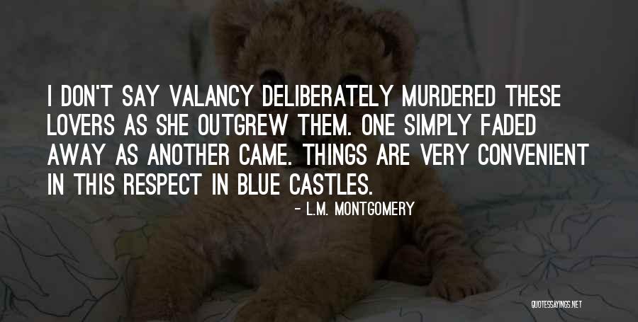 Fagocitar Que Quotes By L.M. Montgomery Fagocitar Que Quotes By L.M. Montgomery