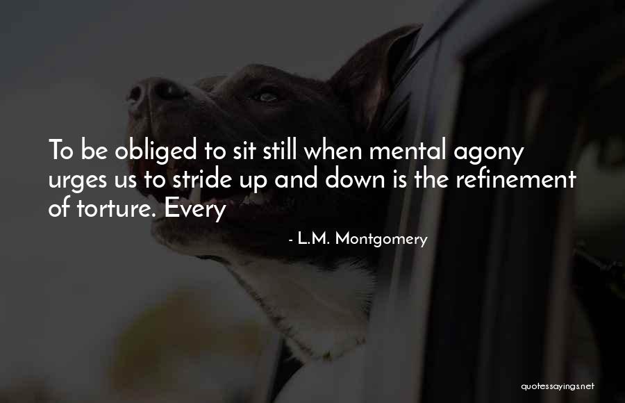 Fagocitoza Quotes By L.M. Montgomery Fagocitoza Quotes By L.M. Montgomery