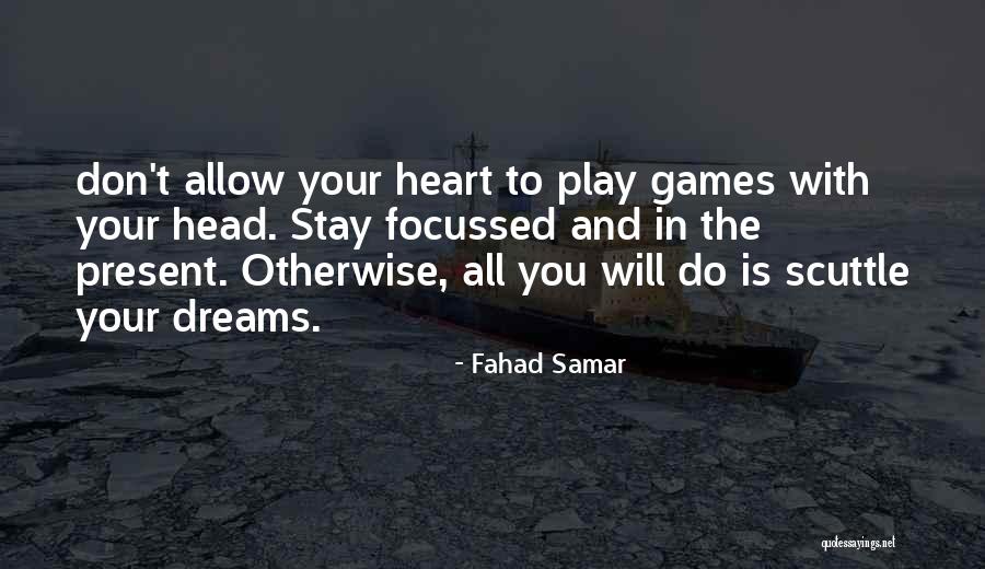 Fahad Samar Quotes 1257635 Fahad Samar Quotes 1257635