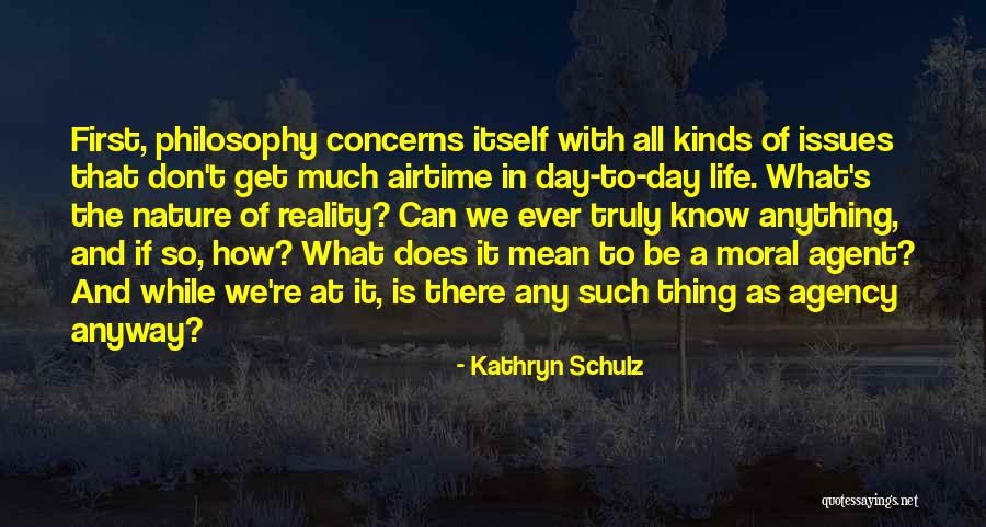 Faham Radikalisme Quotes By Kathryn Schulz Faham Radikalisme Quotes By Kathryn Schulz