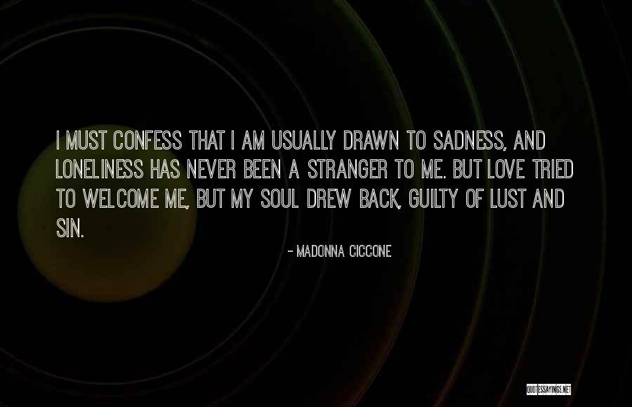 Fahd Khan Quotes By Madonna Ciccone Fahd Khan Quotes By Madonna Ciccone