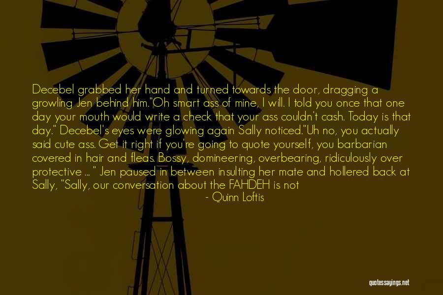 Fahdeh Quotes By Quinn Loftis Fahdeh Quotes By Quinn Loftis