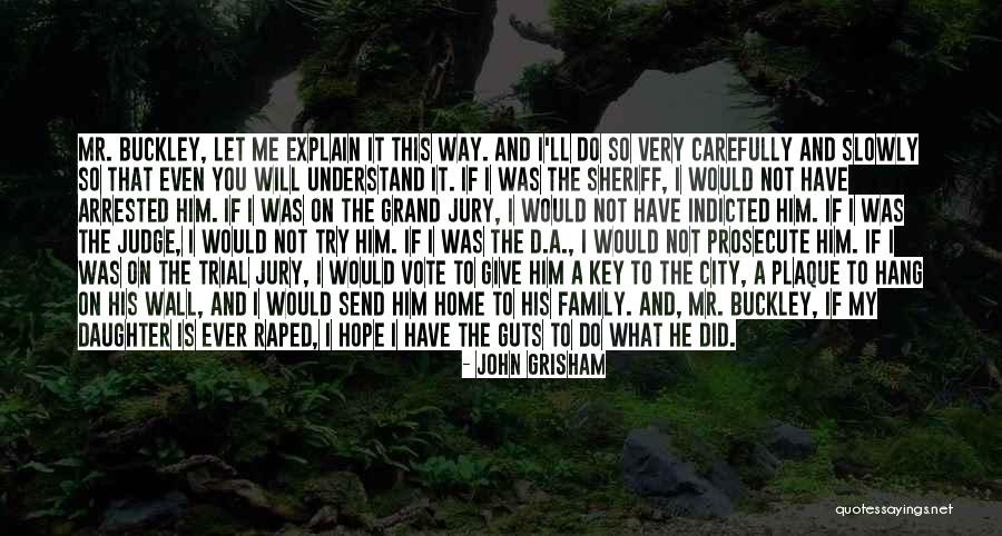 Faheem Saleh Quotes By John Grisham Faheem Saleh Quotes By John Grisham