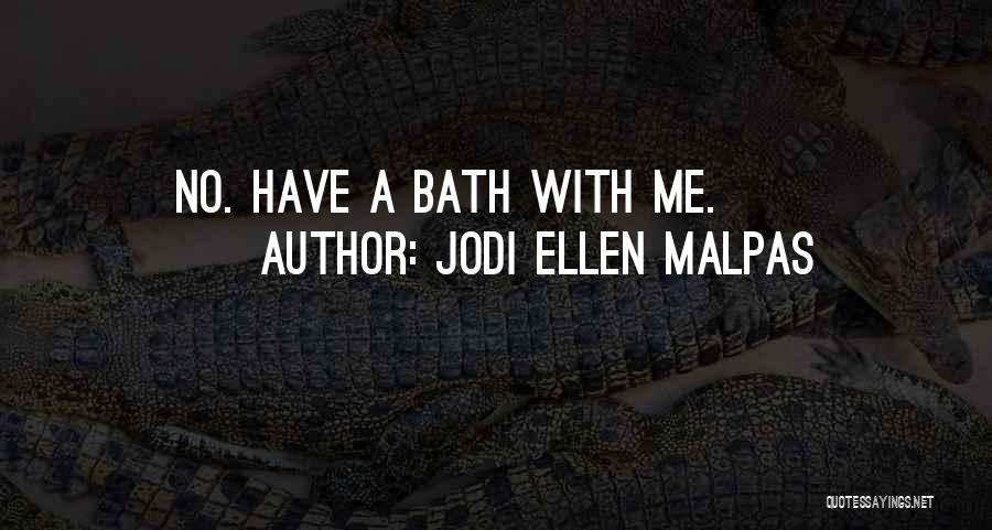 Fahie Pronunciation Quotes By Jodi Ellen Malpas