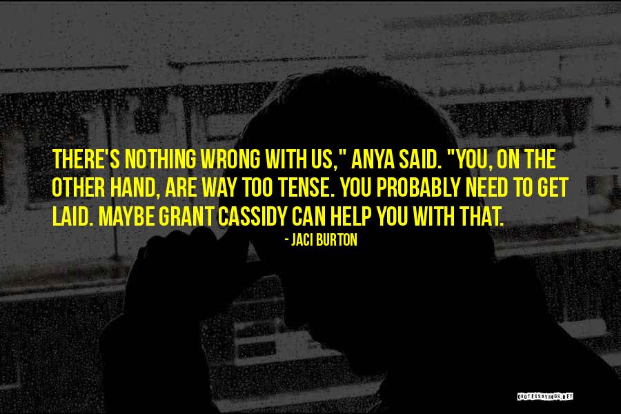 Fahima Awan Quotes By Jaci Burton Fahima Awan Quotes By Jaci Burton
