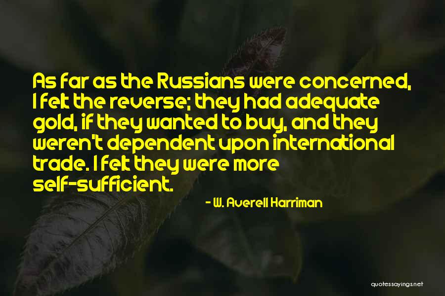 Fahima Inc Quotes By W. Averell Harriman Fahima Inc Quotes By W. Averell Harriman