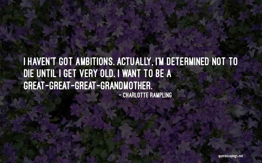 Fahina Tavake Pasi Quotes By Charlotte Rampling Fahina Tavake Pasi Quotes By Charlotte Rampling