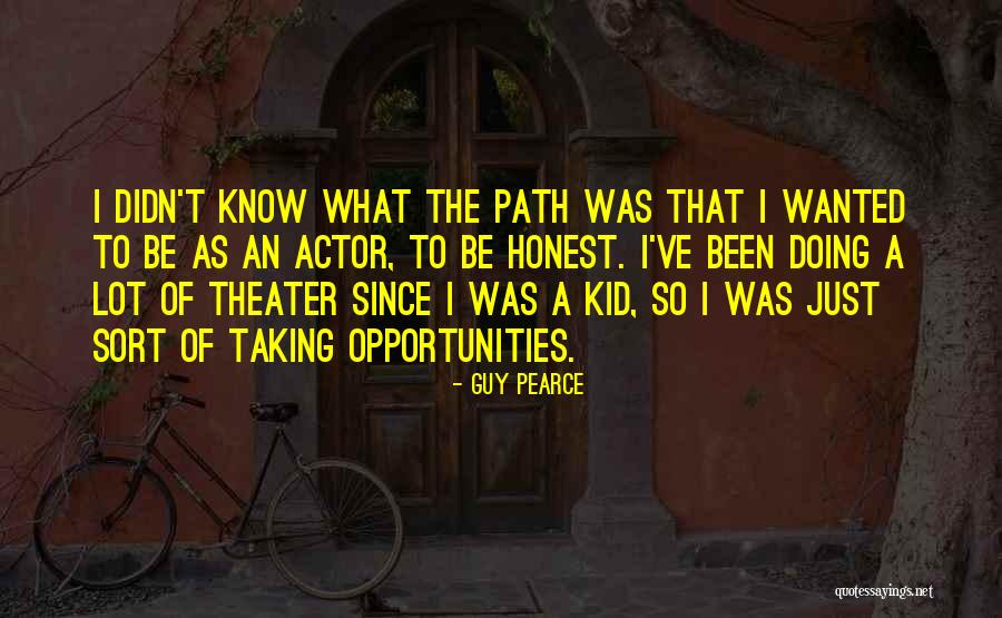 Fahiym Jimmerson Quotes By Guy Pearce Fahiym Jimmerson Quotes By Guy Pearce