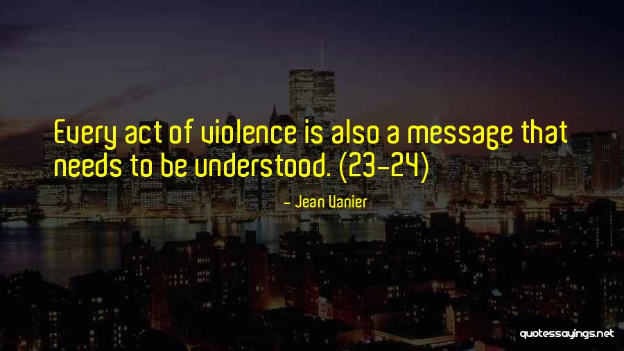 Fahlbusch Neurosurgery Quotes By Jean Vanier