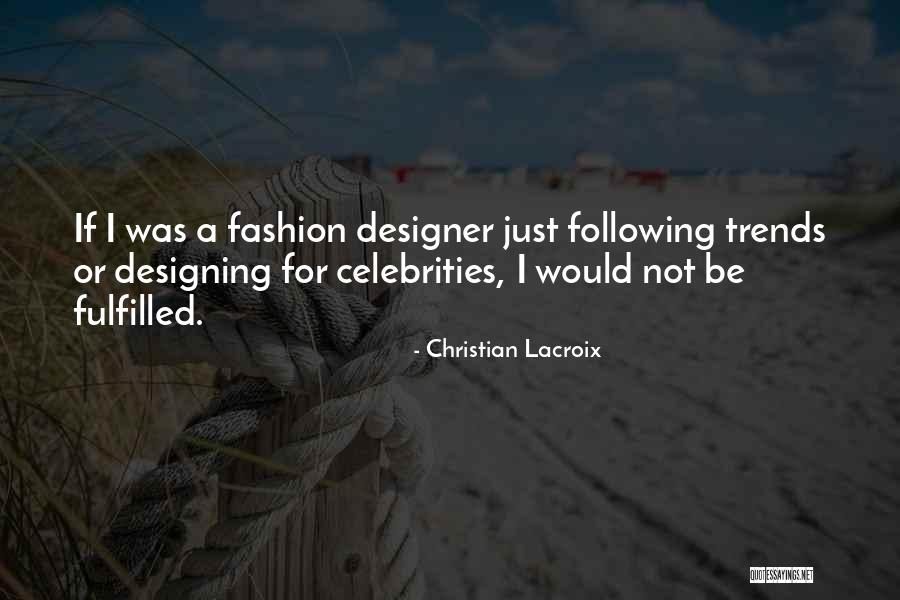 Fahlstroms Fresh Quotes By Christian Lacroix Fahlstroms Fresh Quotes By Christian Lacroix
