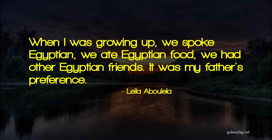 Fahnlohnee Tate Quotes By Leila Aboulela Fahnlohnee Tate Quotes By Leila Aboulela