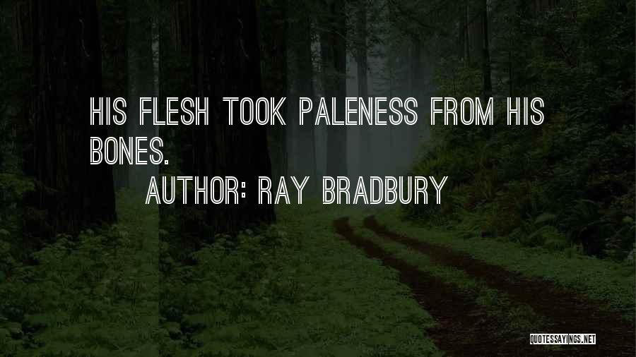 Fahreddin Efendi Quotes By Ray Bradbury