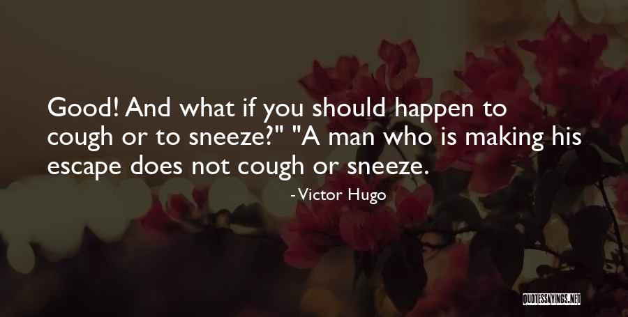 Fahreddin Pasa Quotes By Victor Hugo Fahreddin Pasa Quotes By Victor Hugo