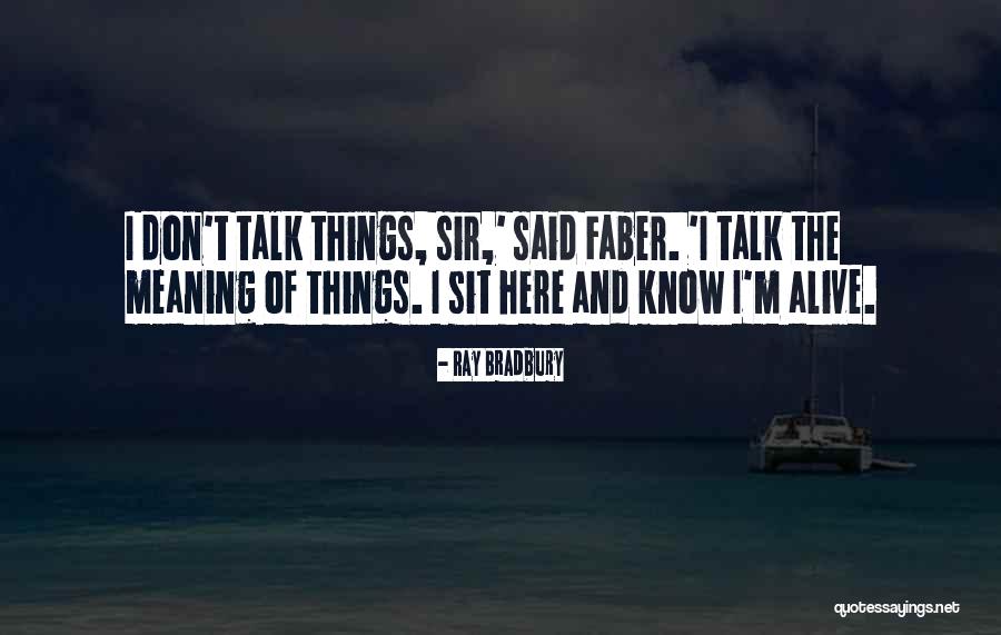 Top 50 Quotes & Sayings About Fahrenheit 451