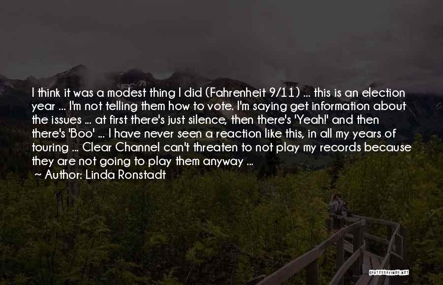 Fahrenheit Quotes By Linda Ronstadt