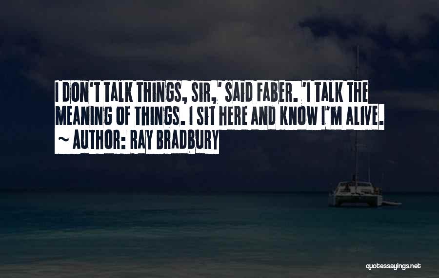 Fahrenheit Quotes By Ray Bradbury