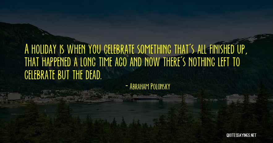 Fahrenholtz And Wiens Quotes By Abraham Polonsky Fahrenholtz And Wiens Quotes By Abraham Polonsky