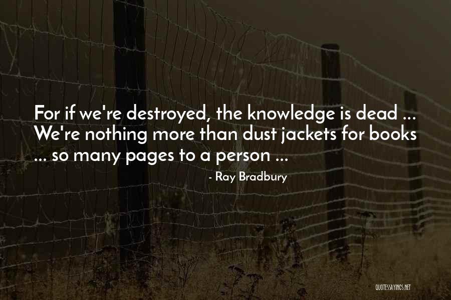 Fahrinheit Quotes By Ray Bradbury Fahrinheit Quotes By Ray Bradbury