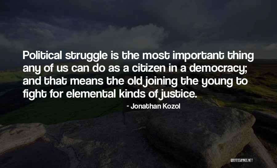Fahrradmanufaktur Quotes By Jonathan Kozol Fahrradmanufaktur Quotes By Jonathan Kozol