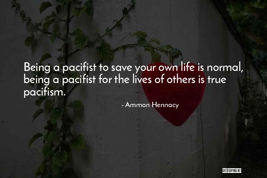 Faibles Quotes By Ammon Hennacy Faibles Quotes By Ammon Hennacy