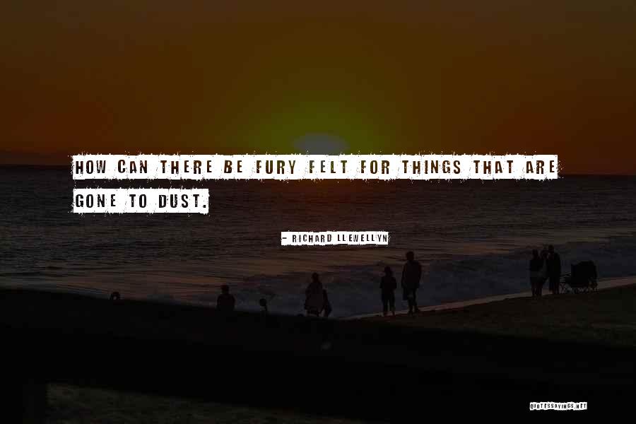 Faibles Quotes By Richard Llewellyn Faibles Quotes By Richard Llewellyn