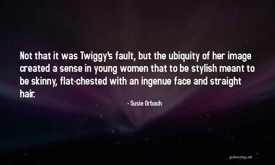 Faigle Jewelry Quotes By Susie Orbach Faigle Jewelry Quotes By Susie Orbach