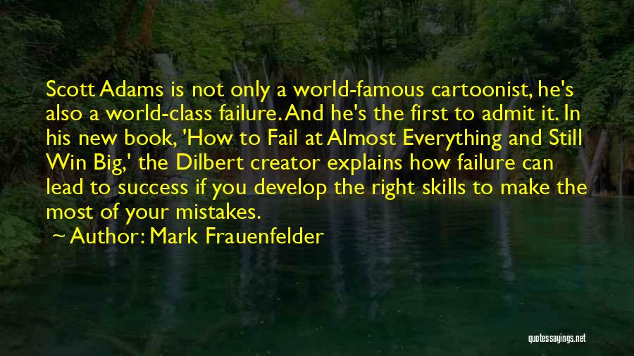 Fail And Success Quotes By Mark Frauenfelder