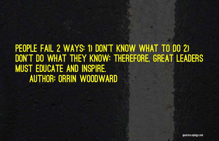 Fail And Success Quotes By Orrin Woodward