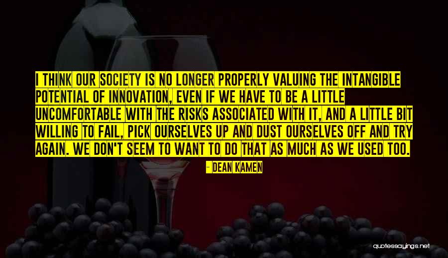 Fail And Try Again Quotes By Dean Kamen Fail And Try Again Quotes By Dean Kamen