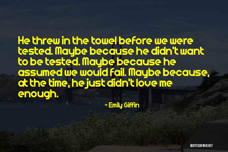 Fail Love Quotes By Emily Giffin Fail Love Quotes By Emily Giffin
