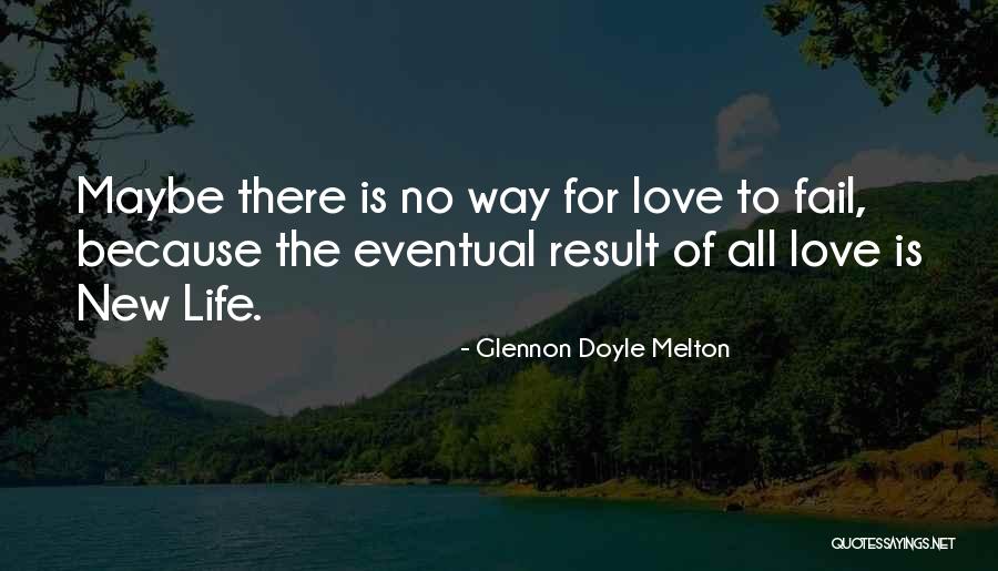 Fail Love Quotes By Glennon Doyle Melton Fail Love Quotes By Glennon Doyle Melton