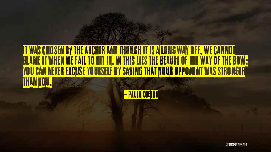 Fail Not Bow Quotes By Paulo Coelho Fail Not Bow Quotes By Paulo Coelho