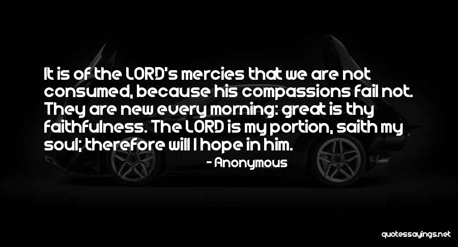 Fail Not Scripture Quotes By Anonymous Fail Not Scripture Quotes By Anonymous