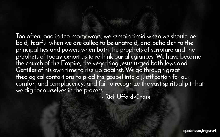 Fail Not Scripture Quotes By Rick Ufford-Chase Fail Not Scripture Quotes By Rick Ufford-Chase