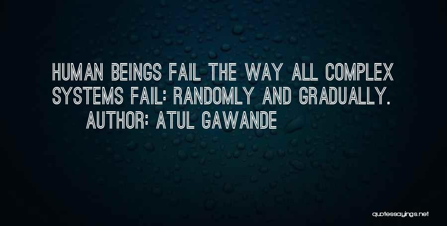 Fail Quotes By Atul Gawande
