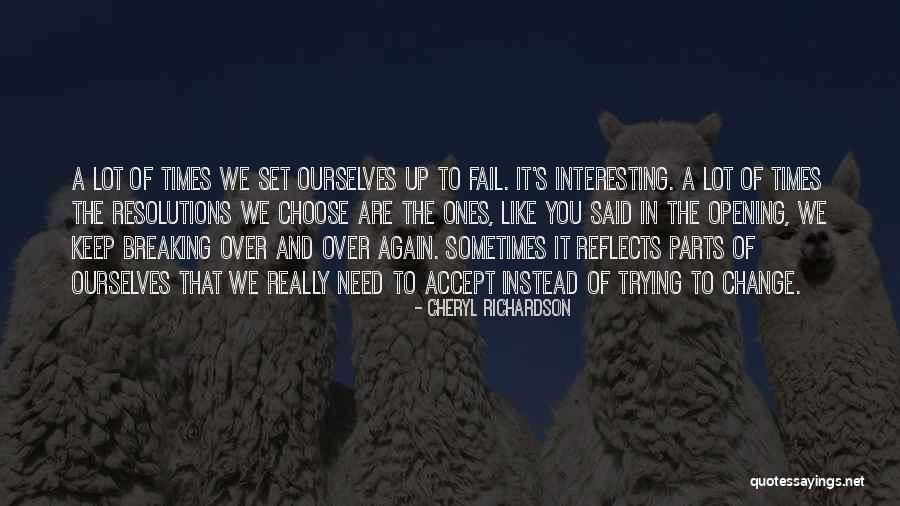 Fail Quotes By Cheryl Richardson Fail Quotes By Cheryl Richardson