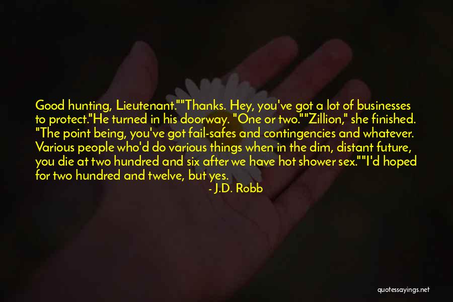 Fail Quotes By J.D. Robb