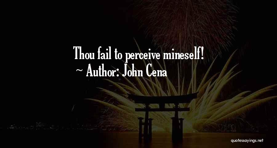 Fail Quotes By John Cena